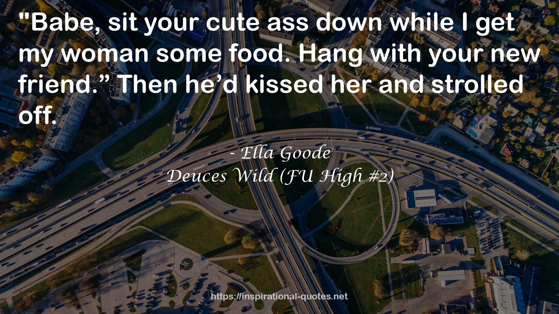 Ella Goode QUOTES