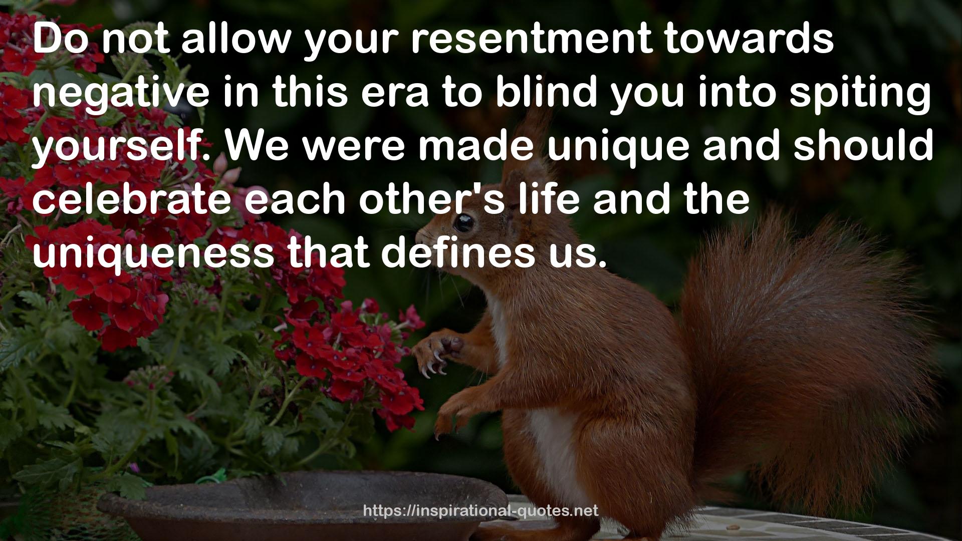 your resentment  QUOTES