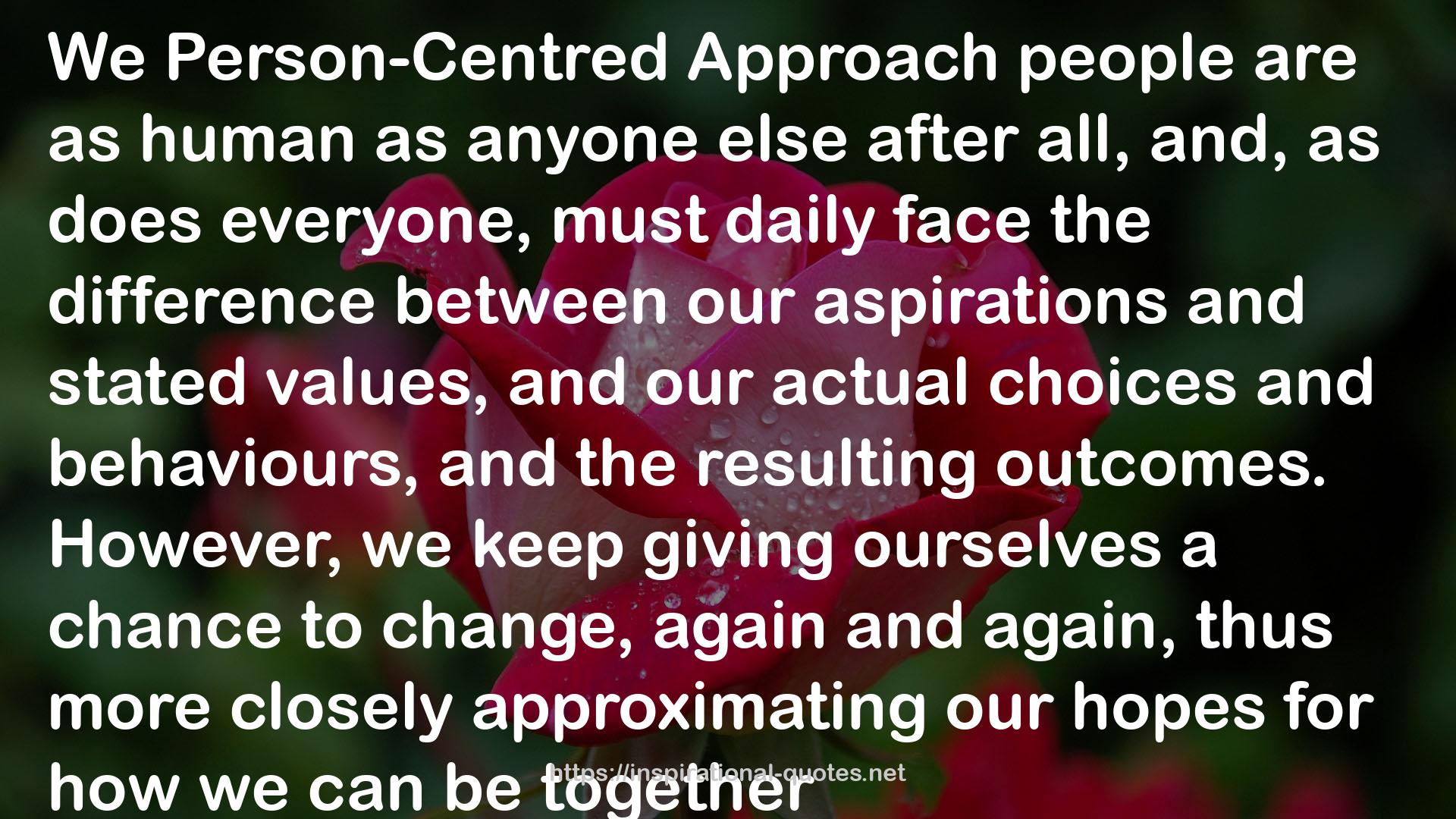 Politicizing the Person-Centred Approach: An Agenda for Social Change QUOTES
