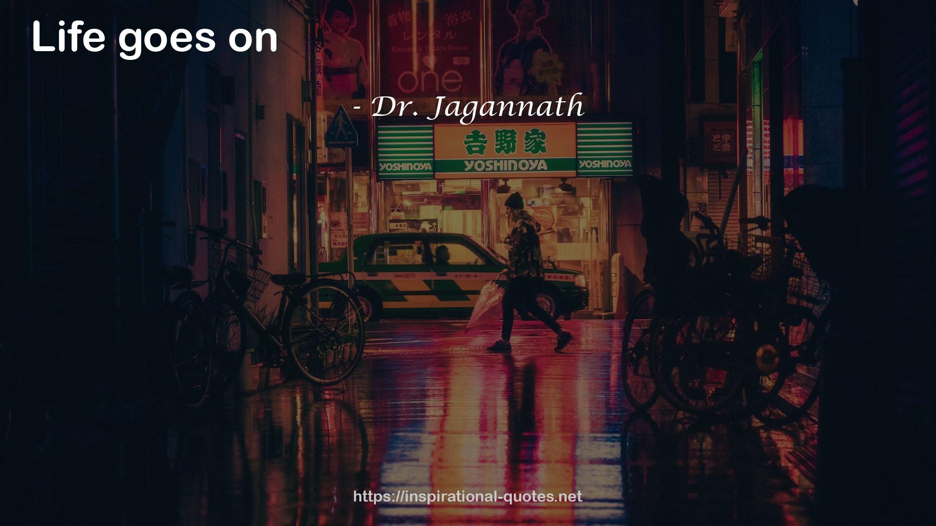 Dr. Jagannath QUOTES