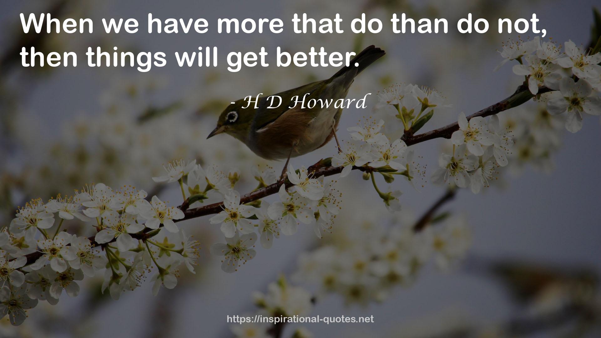 H D Howard QUOTES