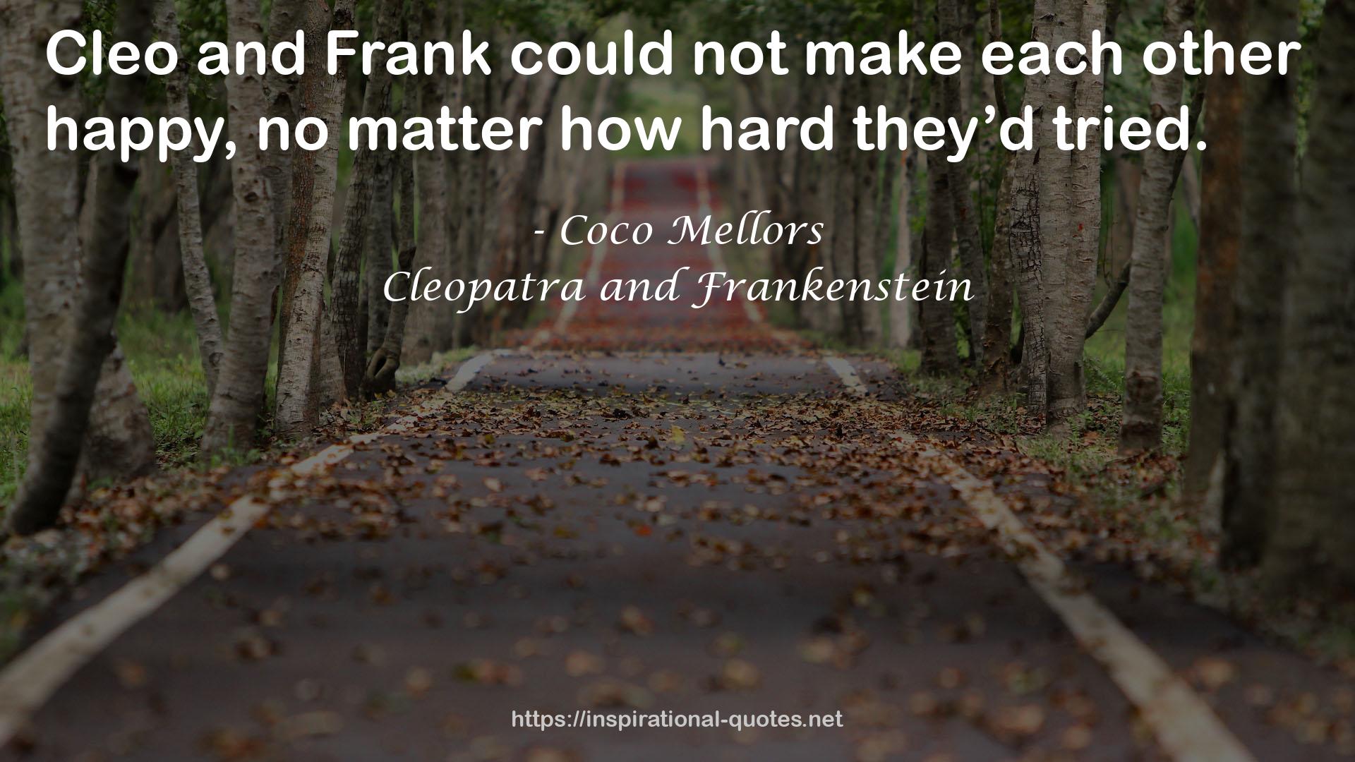 Cleopatra and Frankenstein QUOTES