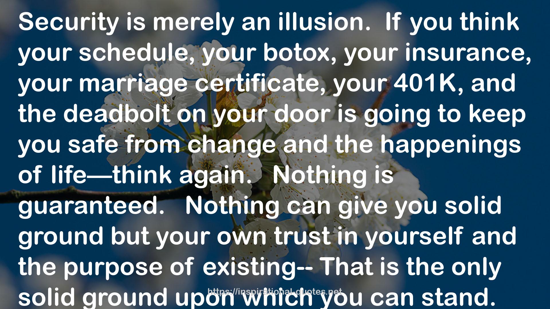 your own trust  QUOTES