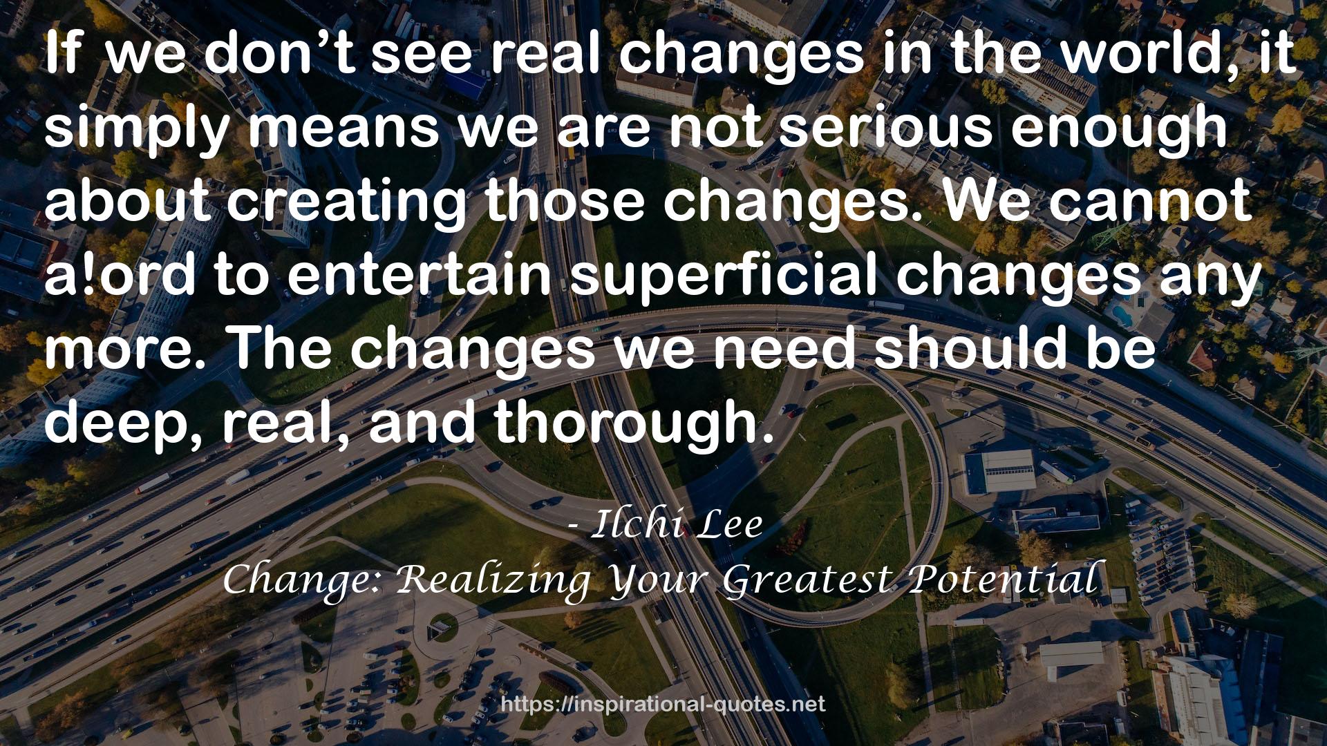 real changes  QUOTES