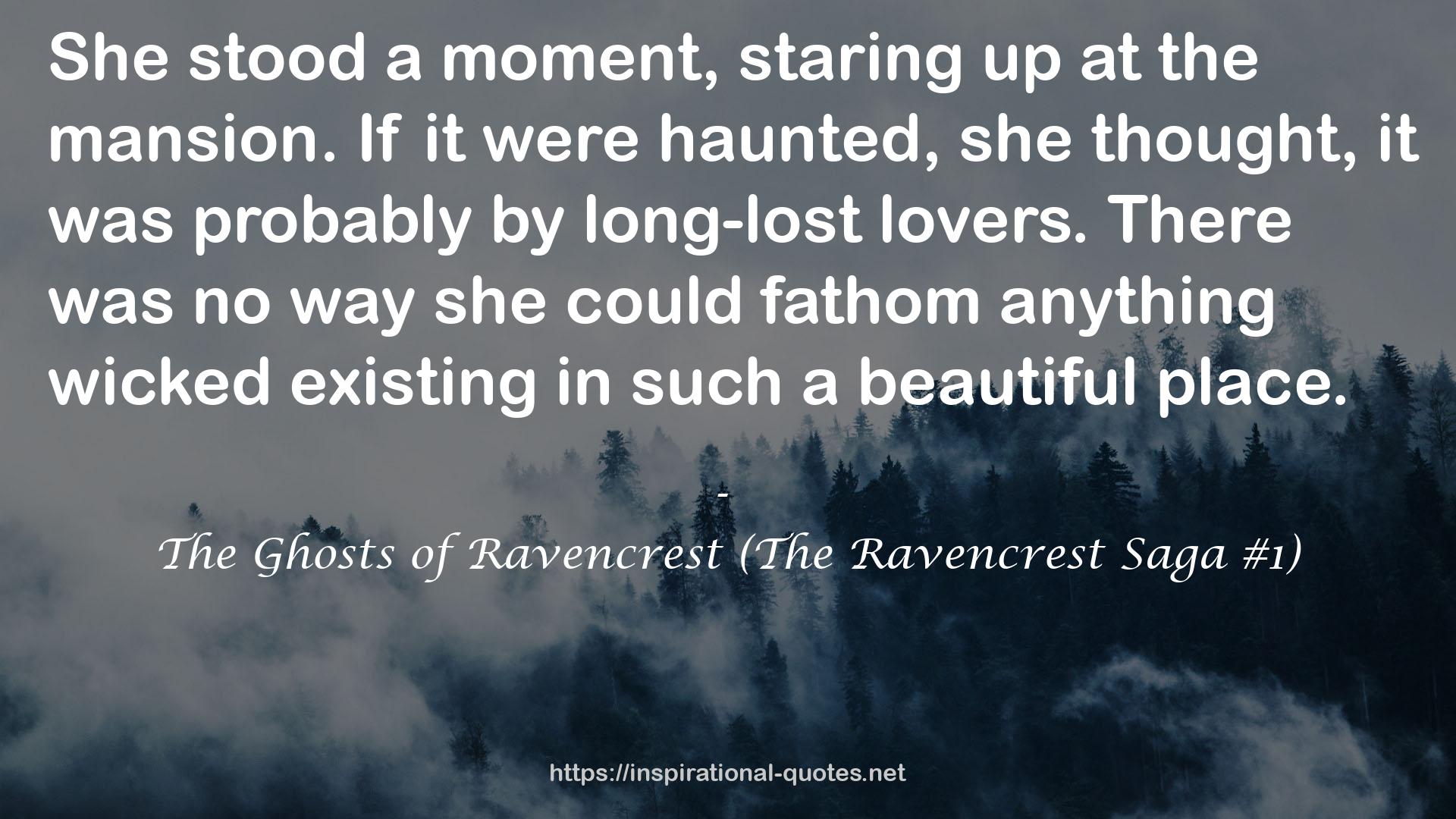 The Ghosts of Ravencrest (The Ravencrest Saga #1) QUOTES