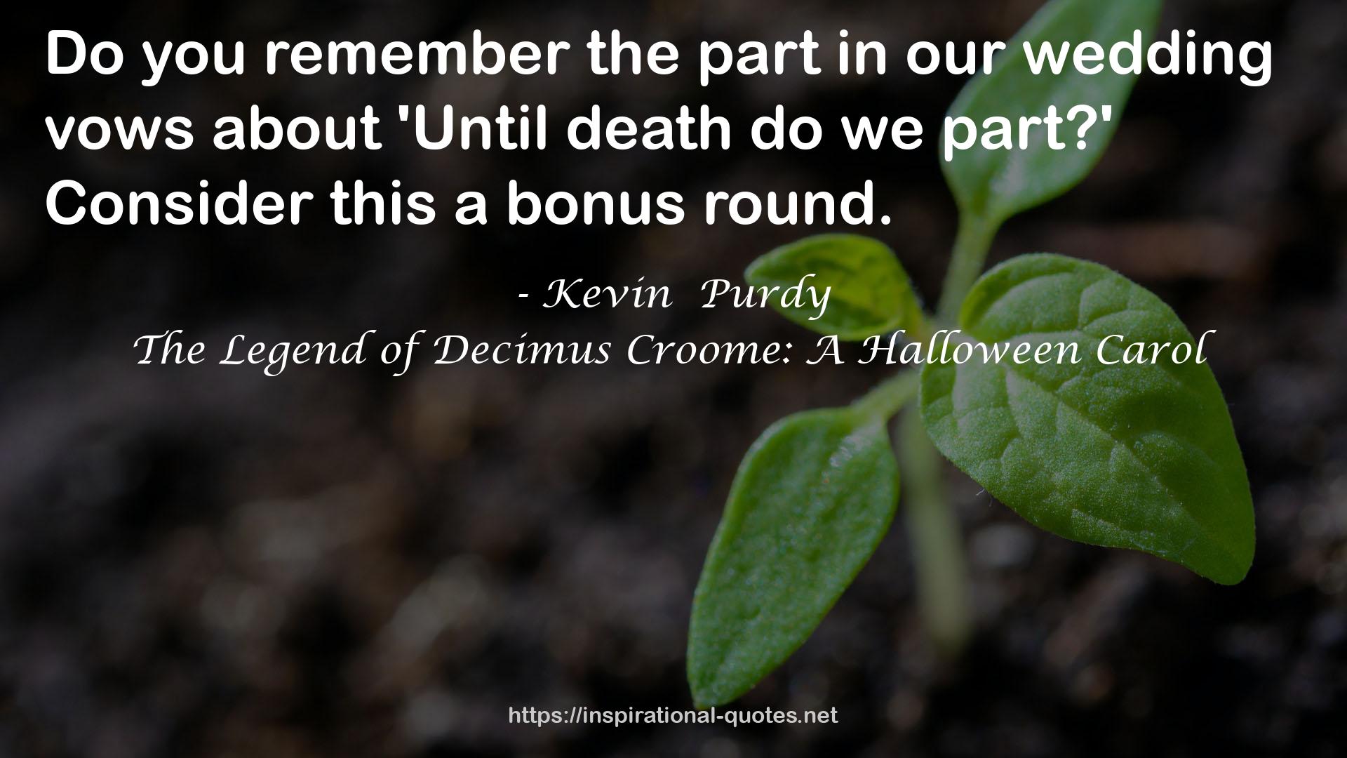 The Legend of Decimus Croome: A Halloween Carol QUOTES