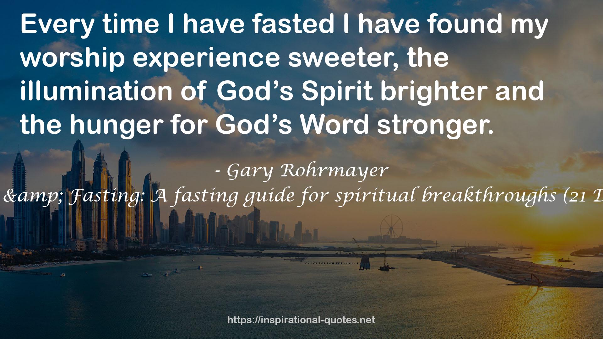 21 Days of Prayer & Fasting: A fasting guide for spiritual breakthroughs (21 Days of Prayer, #2) QUOTES
