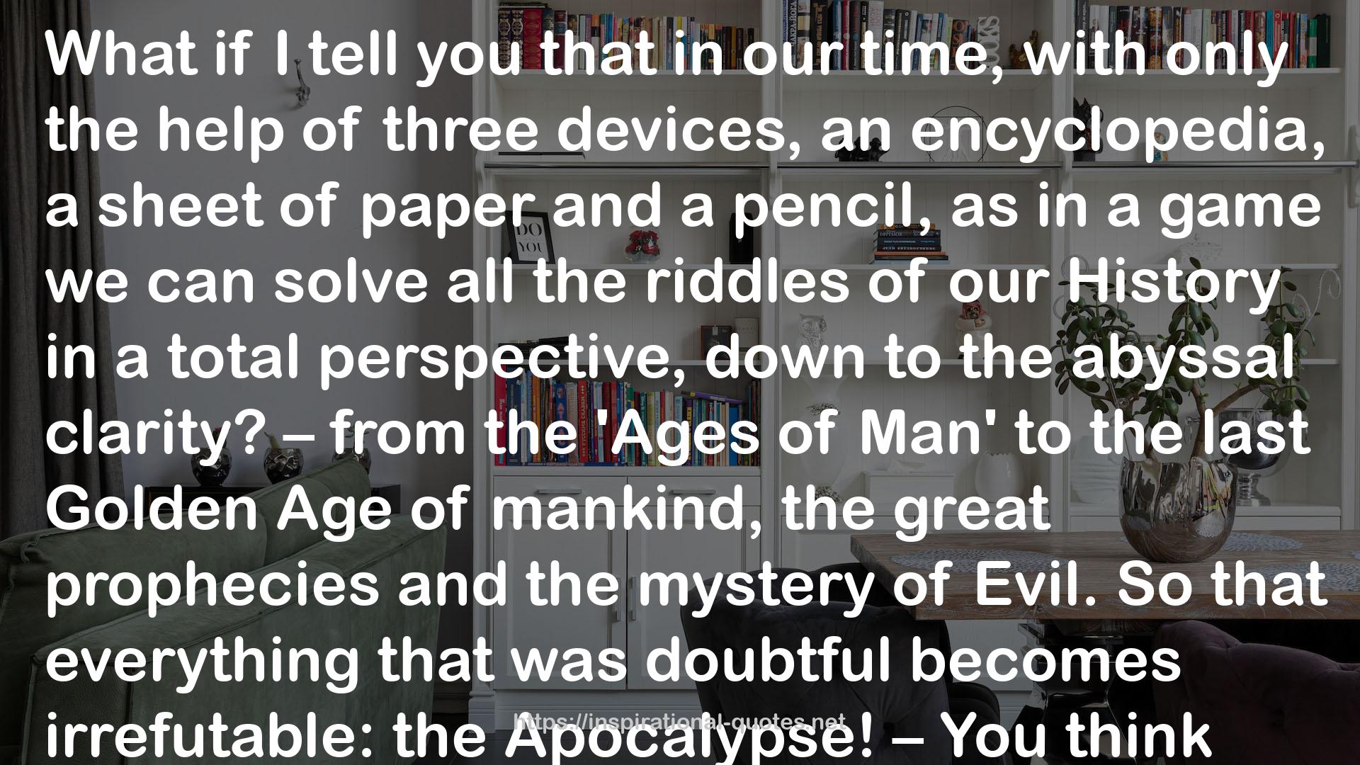Novus Ordo: An Introduction to the Apocalypse or Geometry of End Times (Manifesto) QUOTES