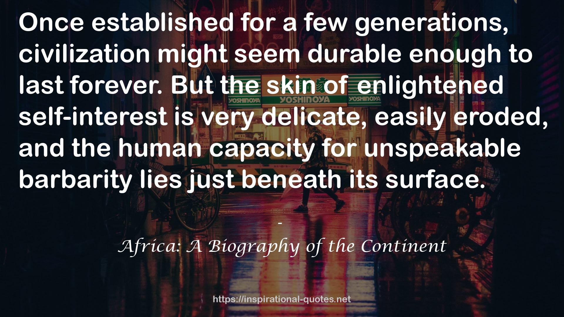 Africa: A Biography of the Continent QUOTES