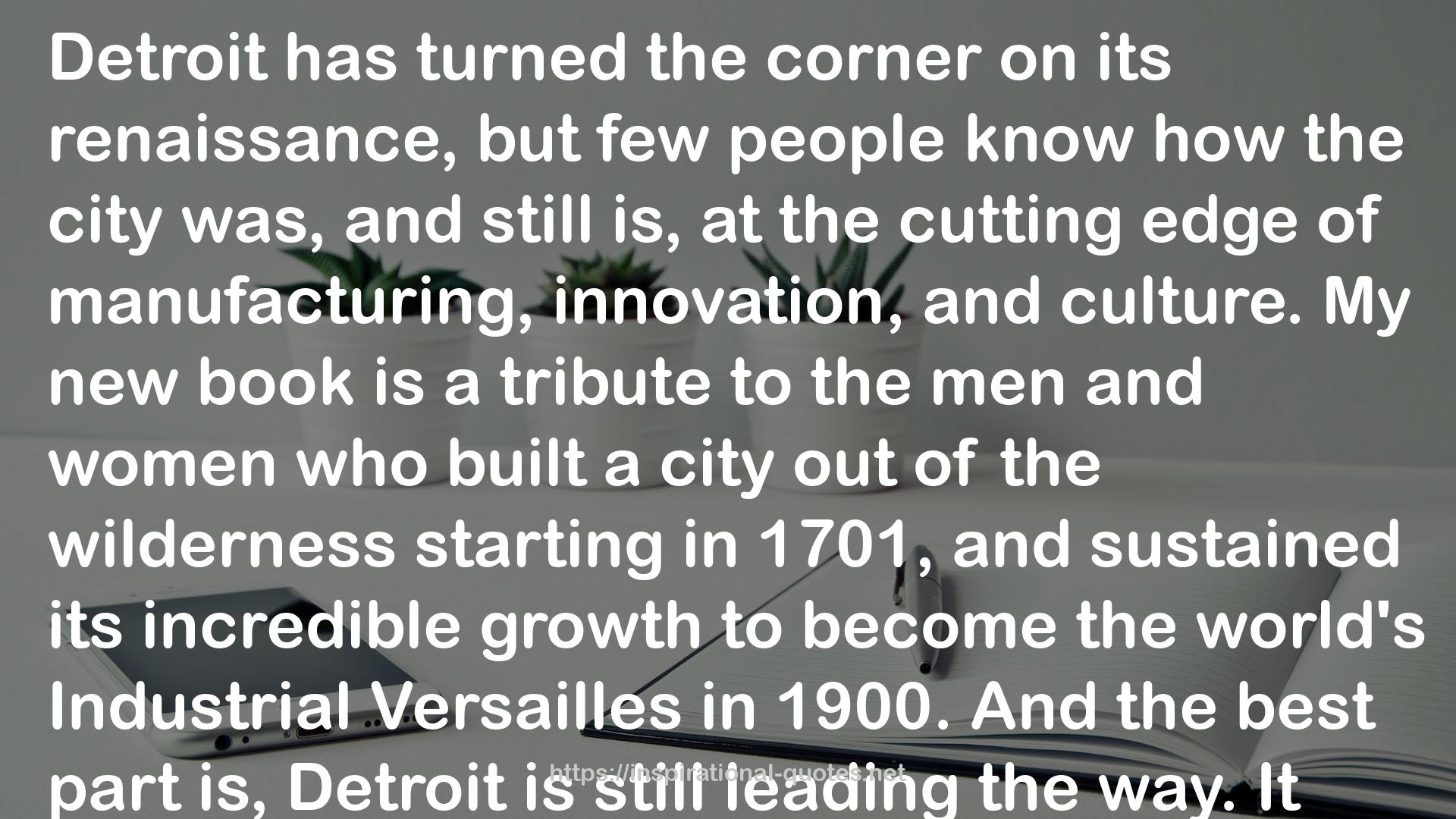 Detroit: Engine of America QUOTES