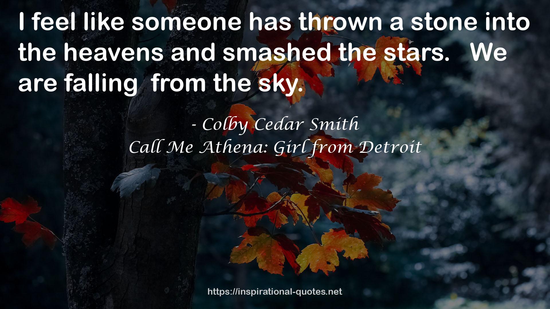 Colby Cedar Smith QUOTES