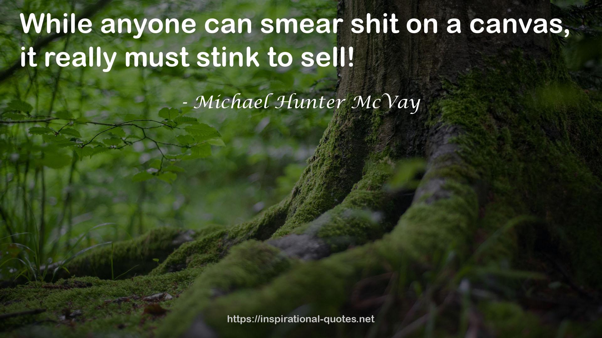 Michael Hunter McVay QUOTES