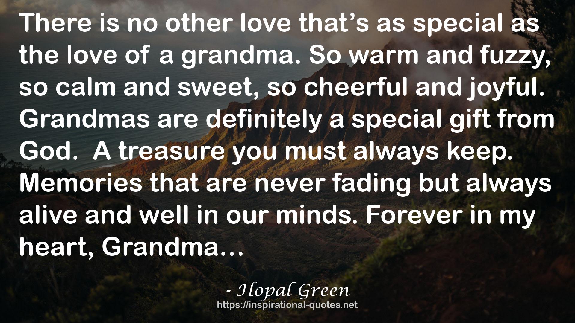 Hopal Green QUOTES