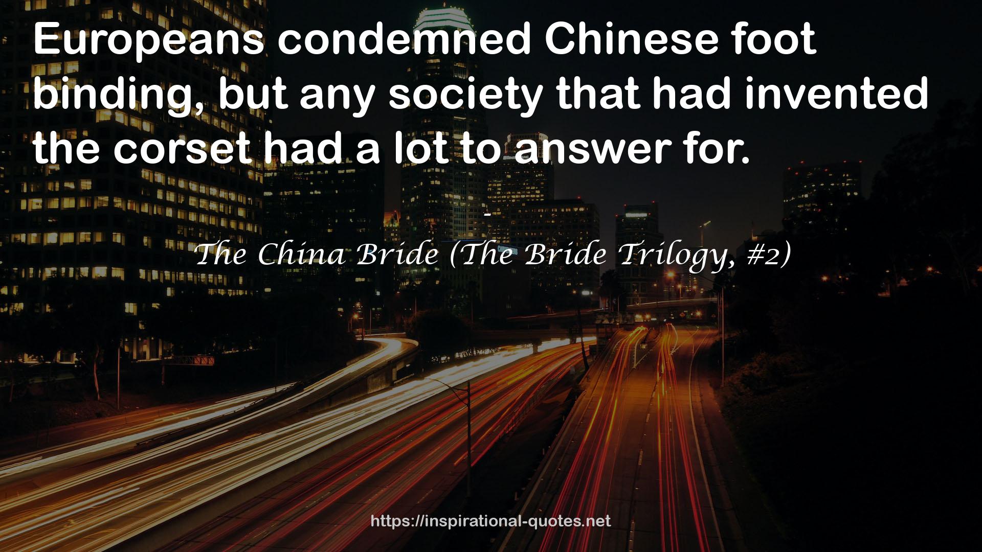 The China Bride (The Bride Trilogy, #2) QUOTES