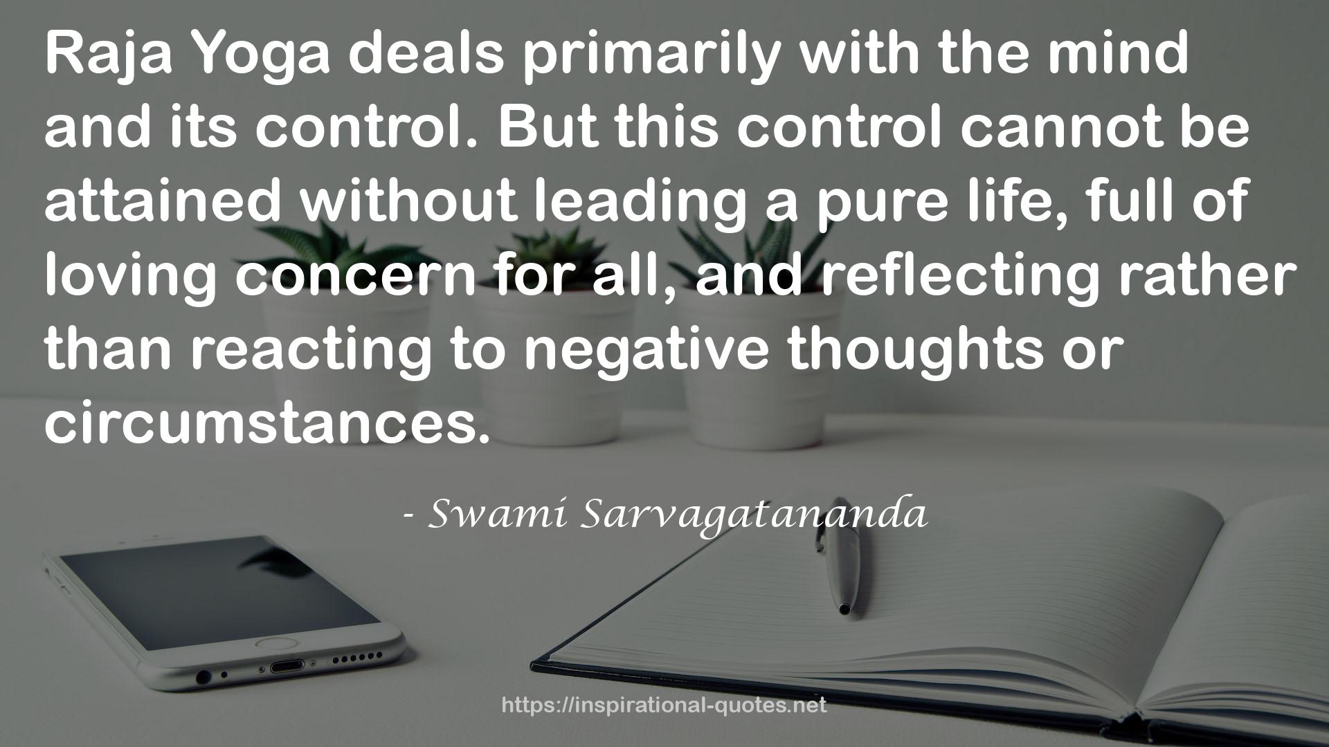 Swami Sarvagatananda QUOTES