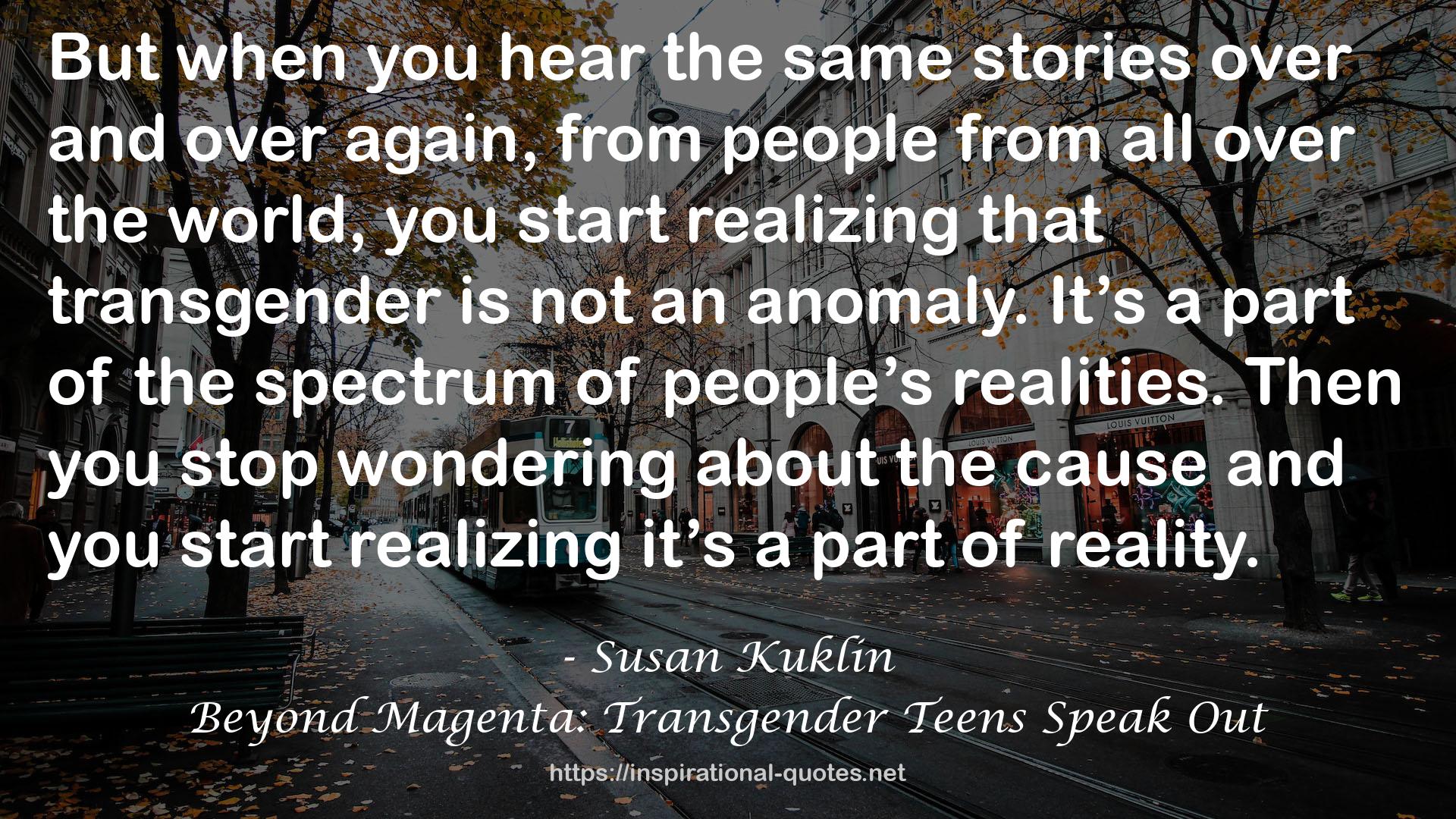 Beyond Magenta: Transgender Teens Speak Out QUOTES