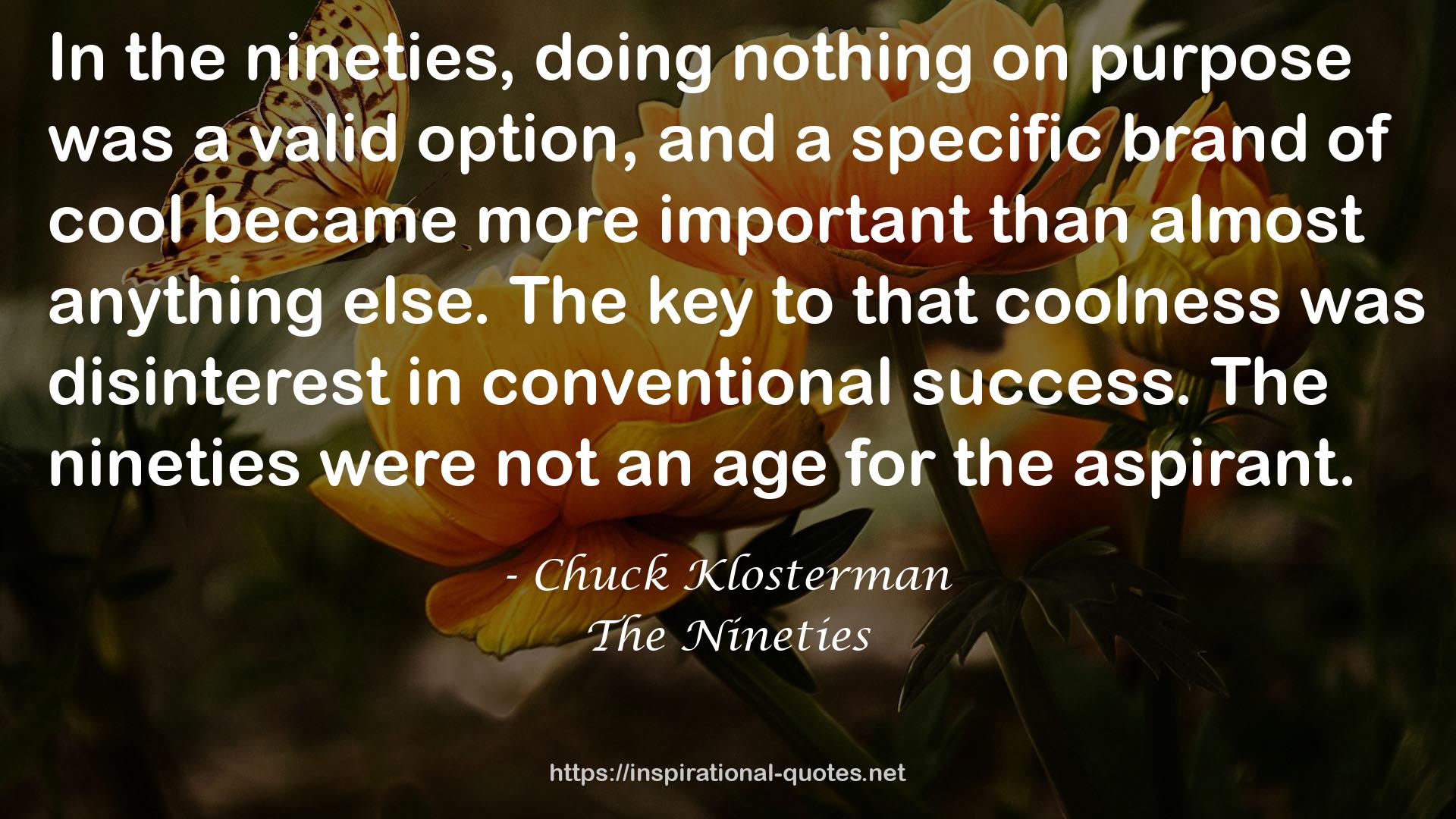 The Nineties QUOTES