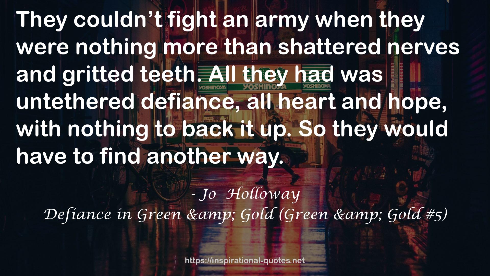 Defiance in Green & Gold (Green & Gold #5) QUOTES