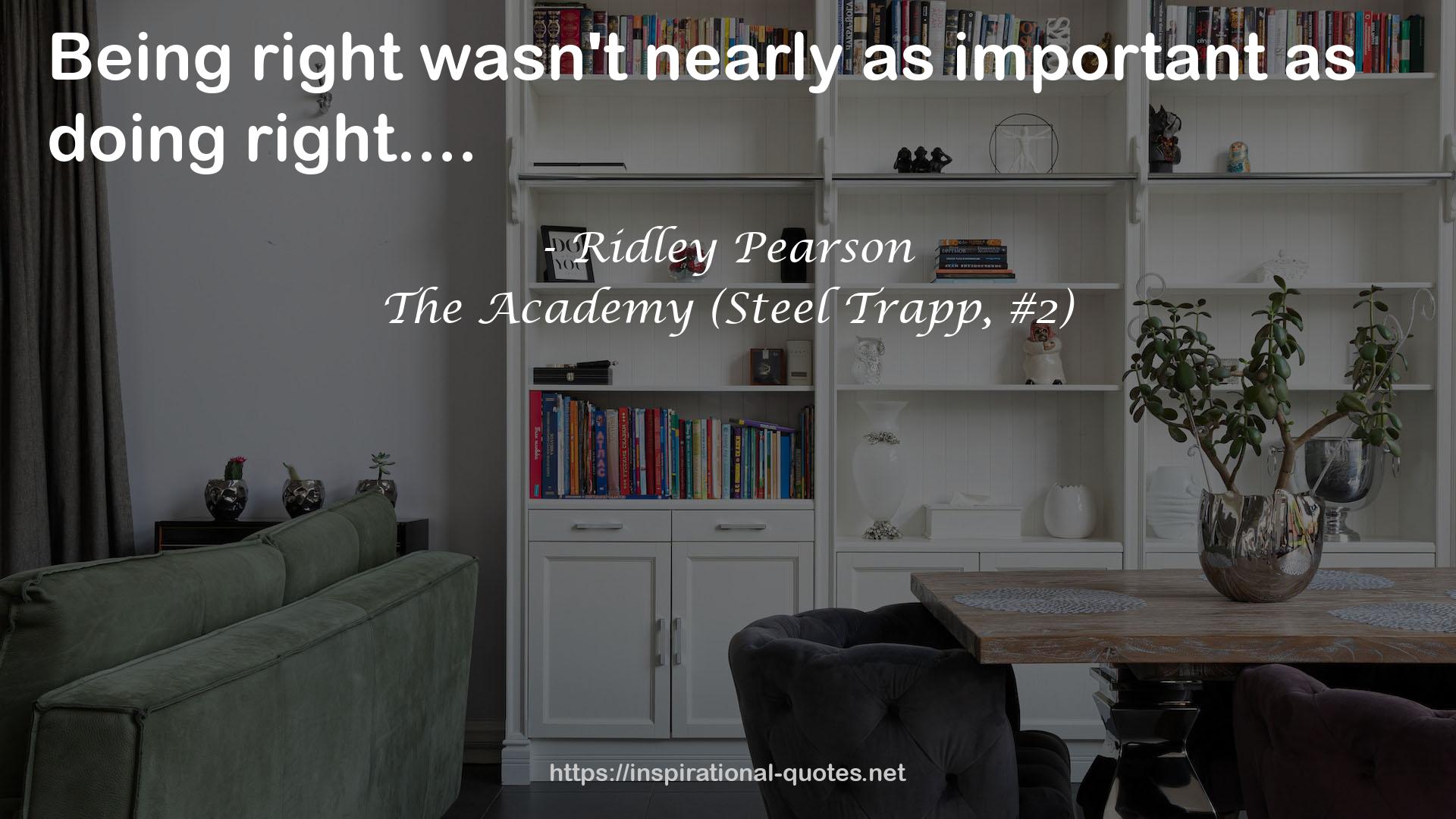 The Academy (Steel Trapp, #2) QUOTES