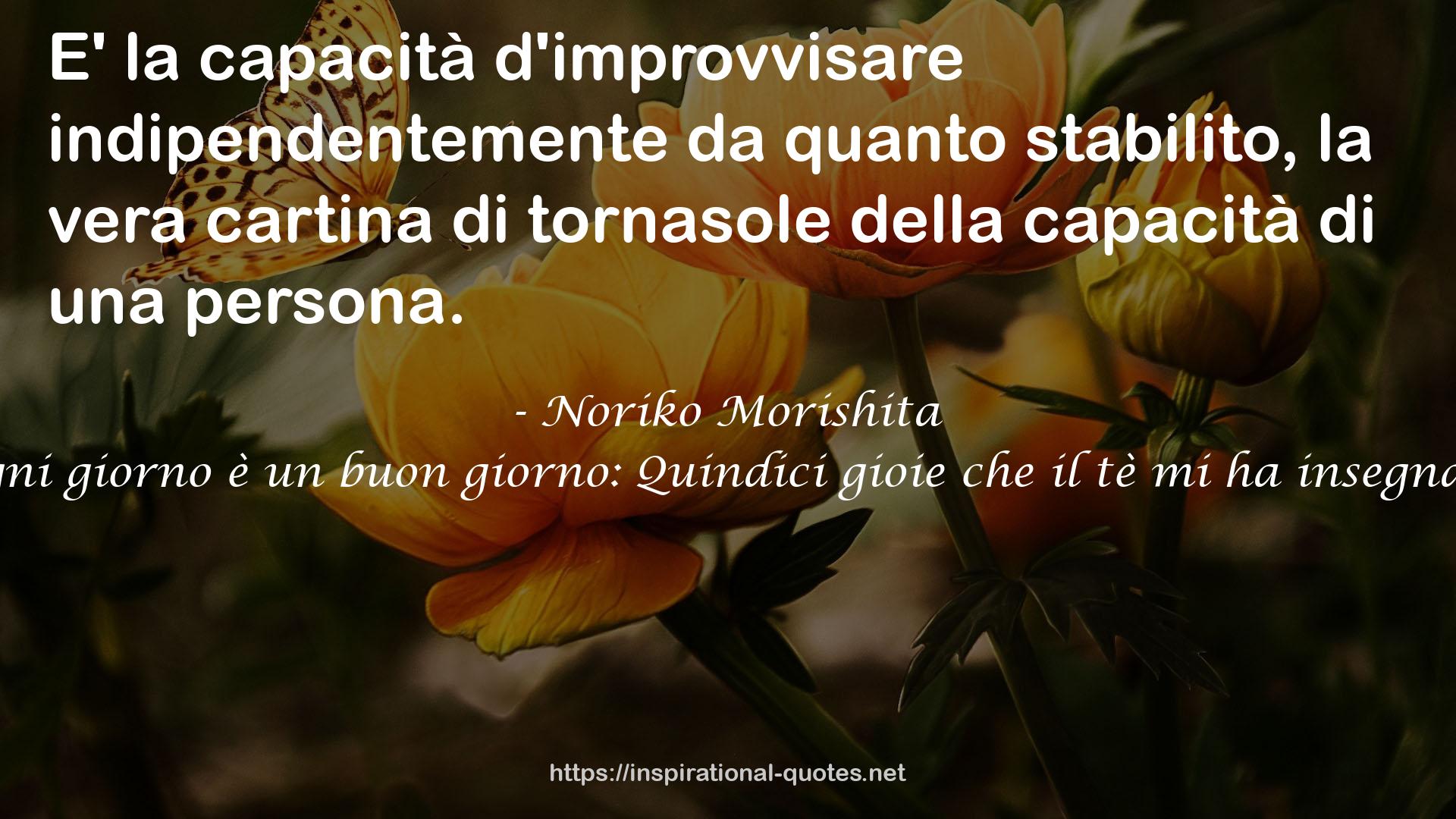 Ogni giorno è un buon giorno: Quindici gioie che il tè mi ha insegnato QUOTES