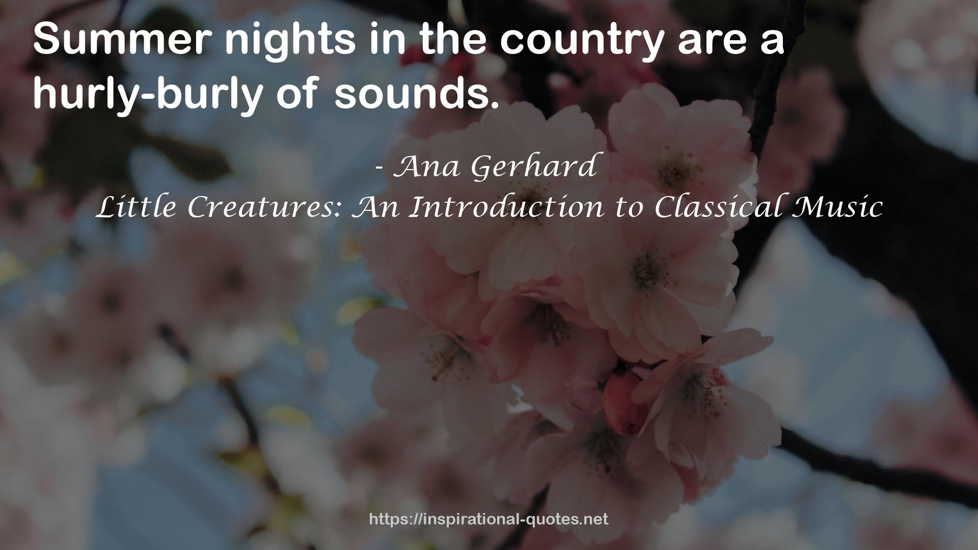 Little Creatures: An Introduction to Classical Music QUOTES