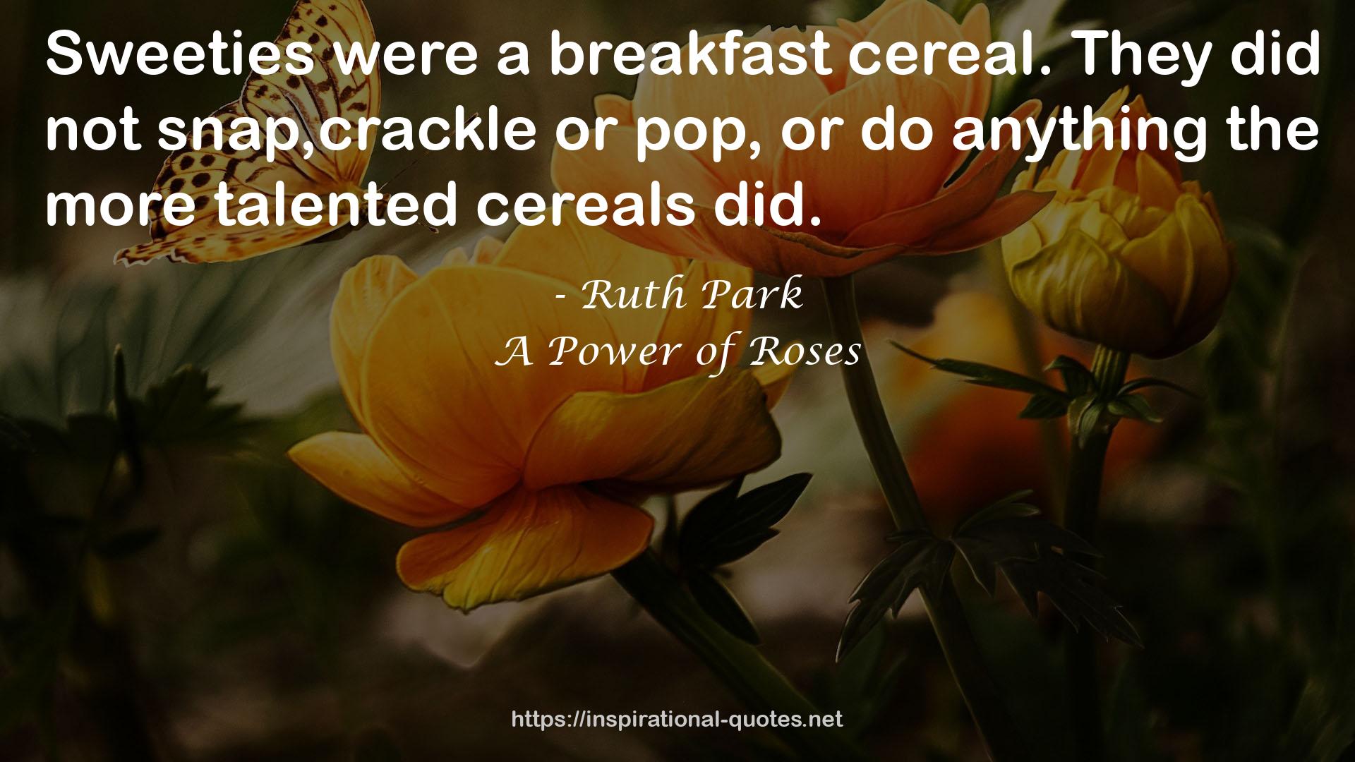 A Power of Roses QUOTES