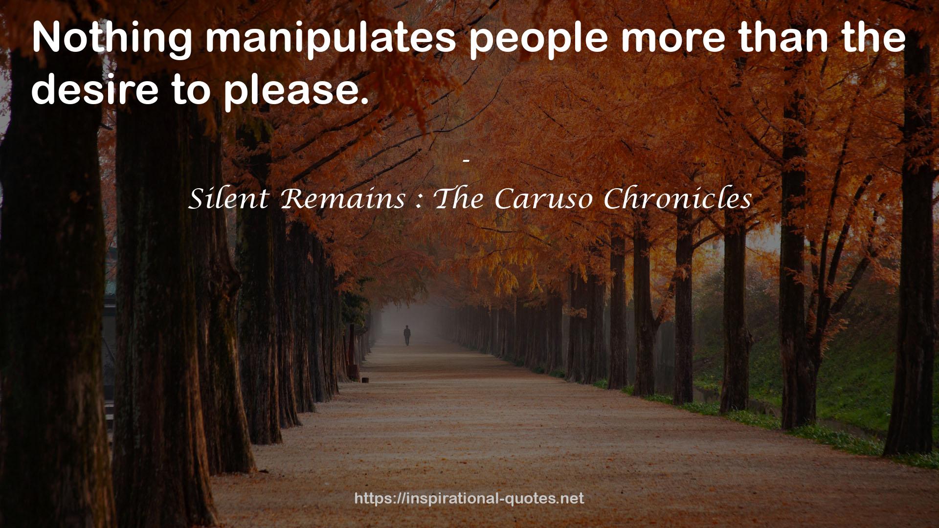 Silent Remains : The Caruso Chronicles QUOTES