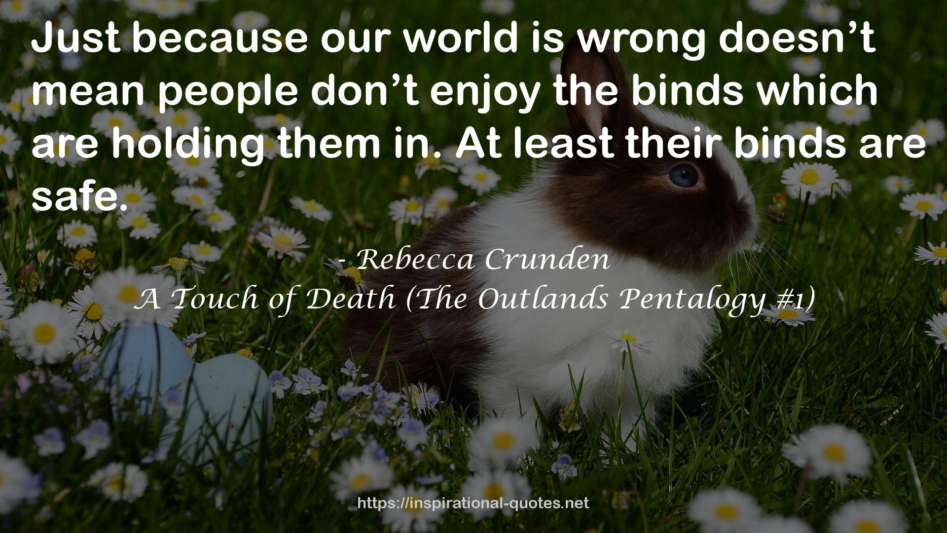 A Touch of Death (The Outlands Pentalogy #1) QUOTES