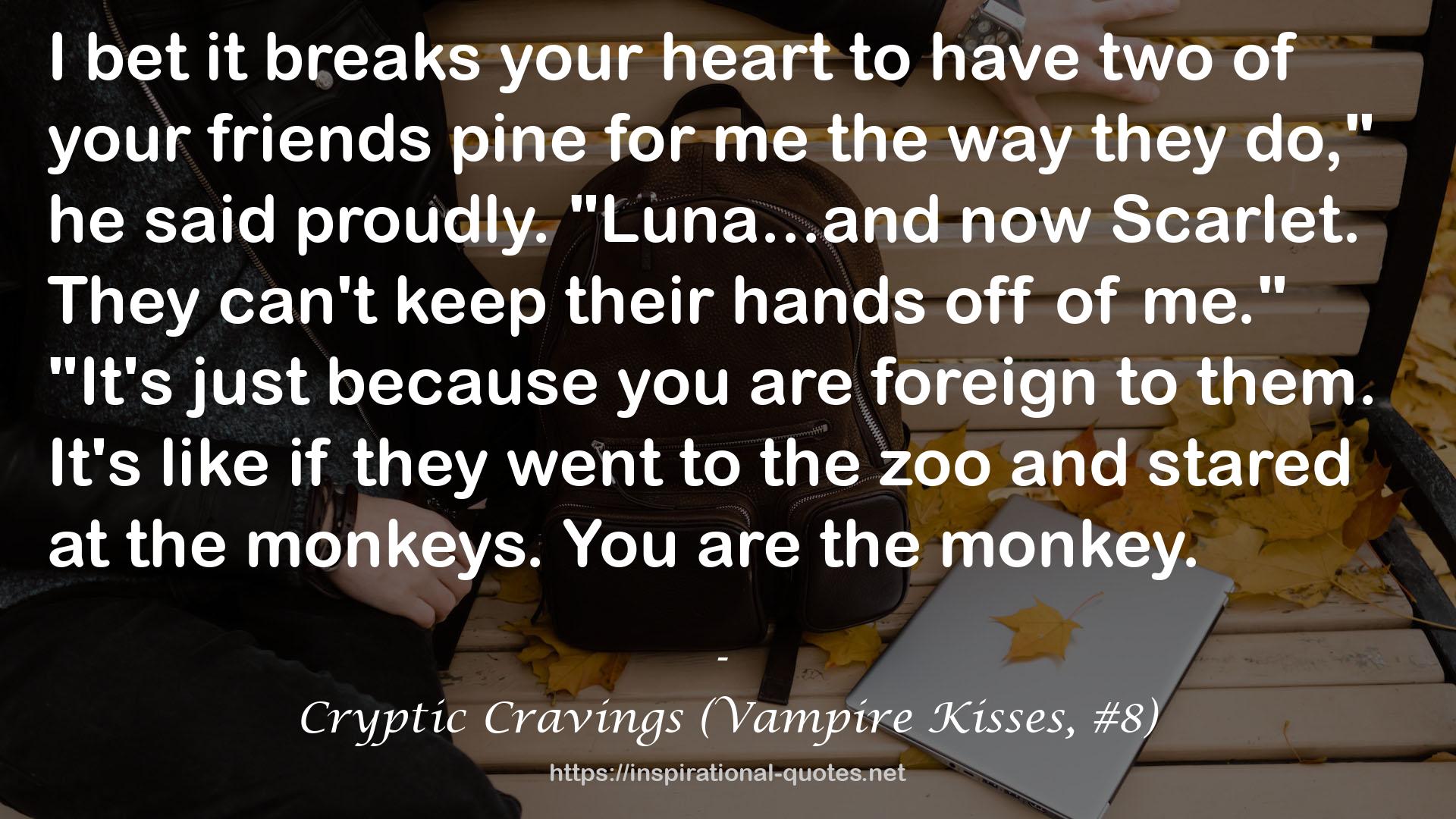 Cryptic Cravings (Vampire Kisses, #8) QUOTES