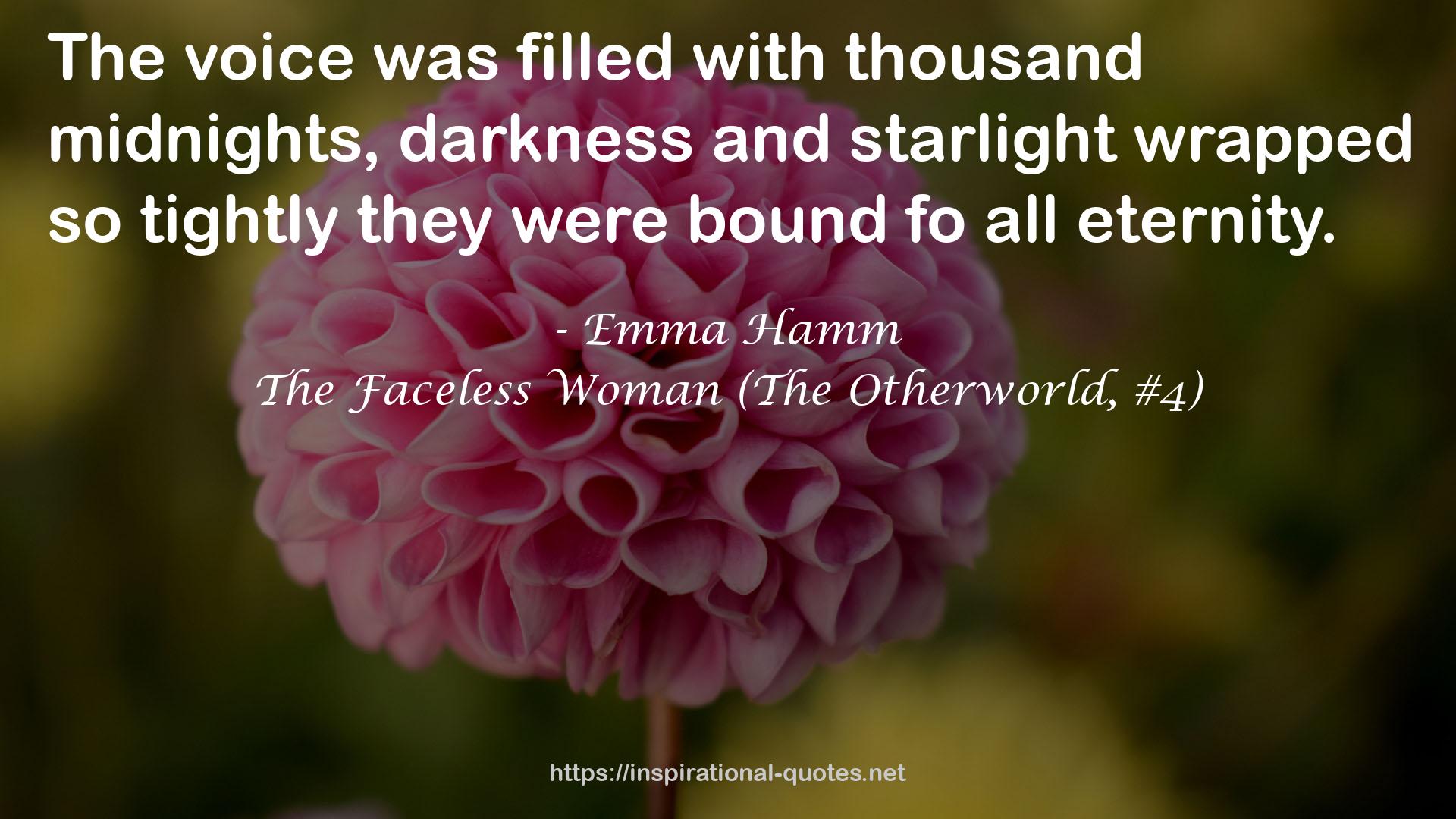 The Faceless Woman (The Otherworld, #4) QUOTES