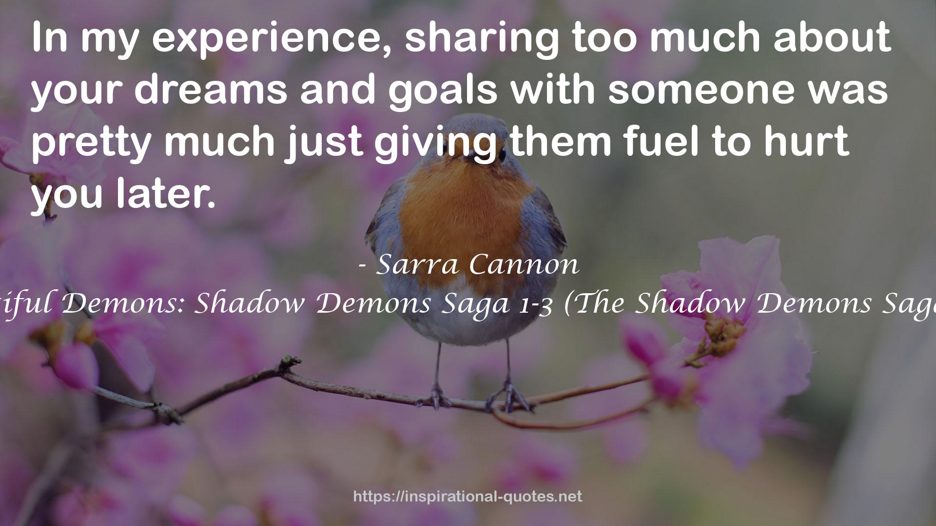 Beautiful Demons: Shadow Demons Saga 1-3 (The Shadow Demons Saga #1-3) QUOTES