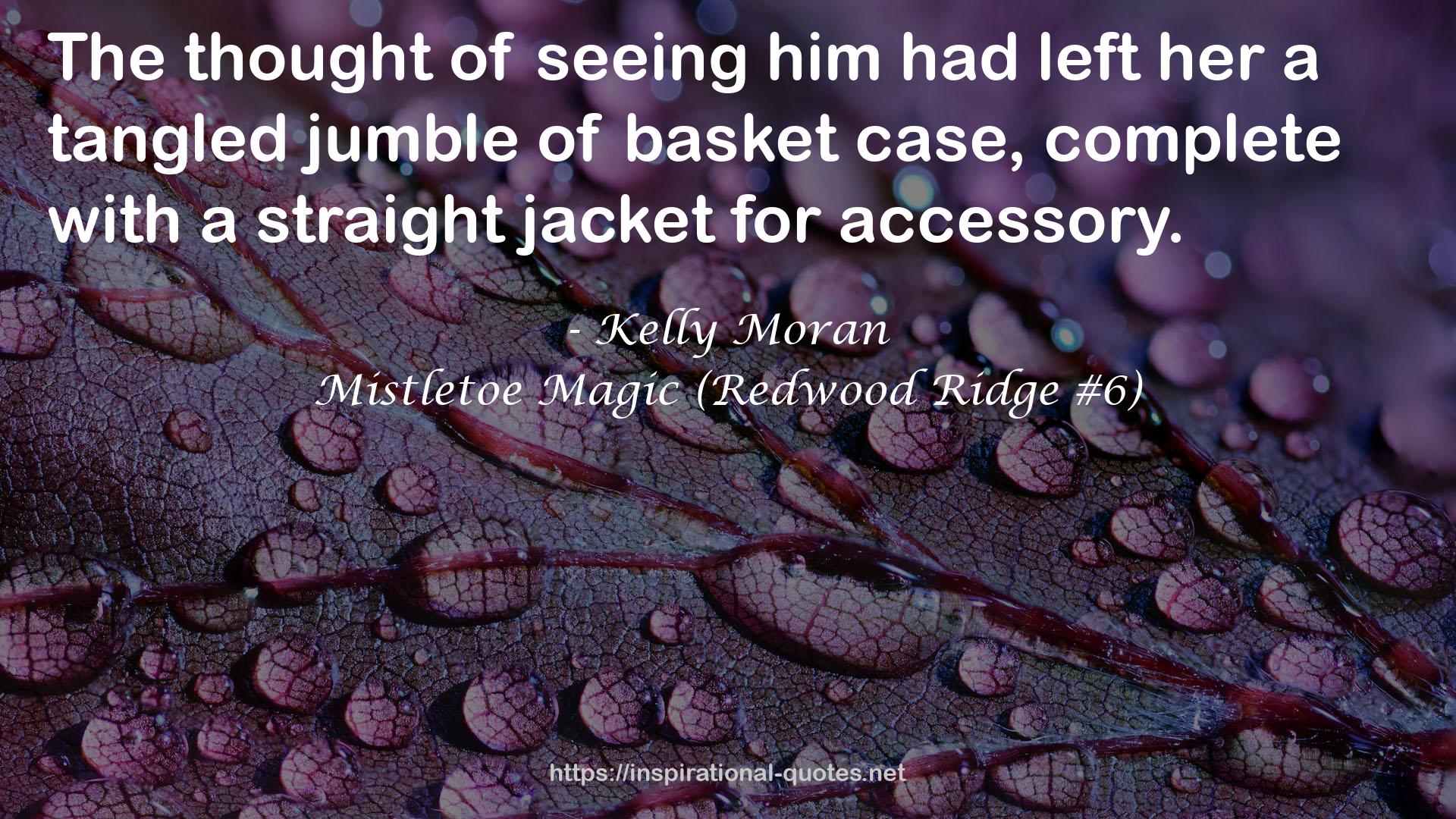 Mistletoe Magic (Redwood Ridge #6) QUOTES
