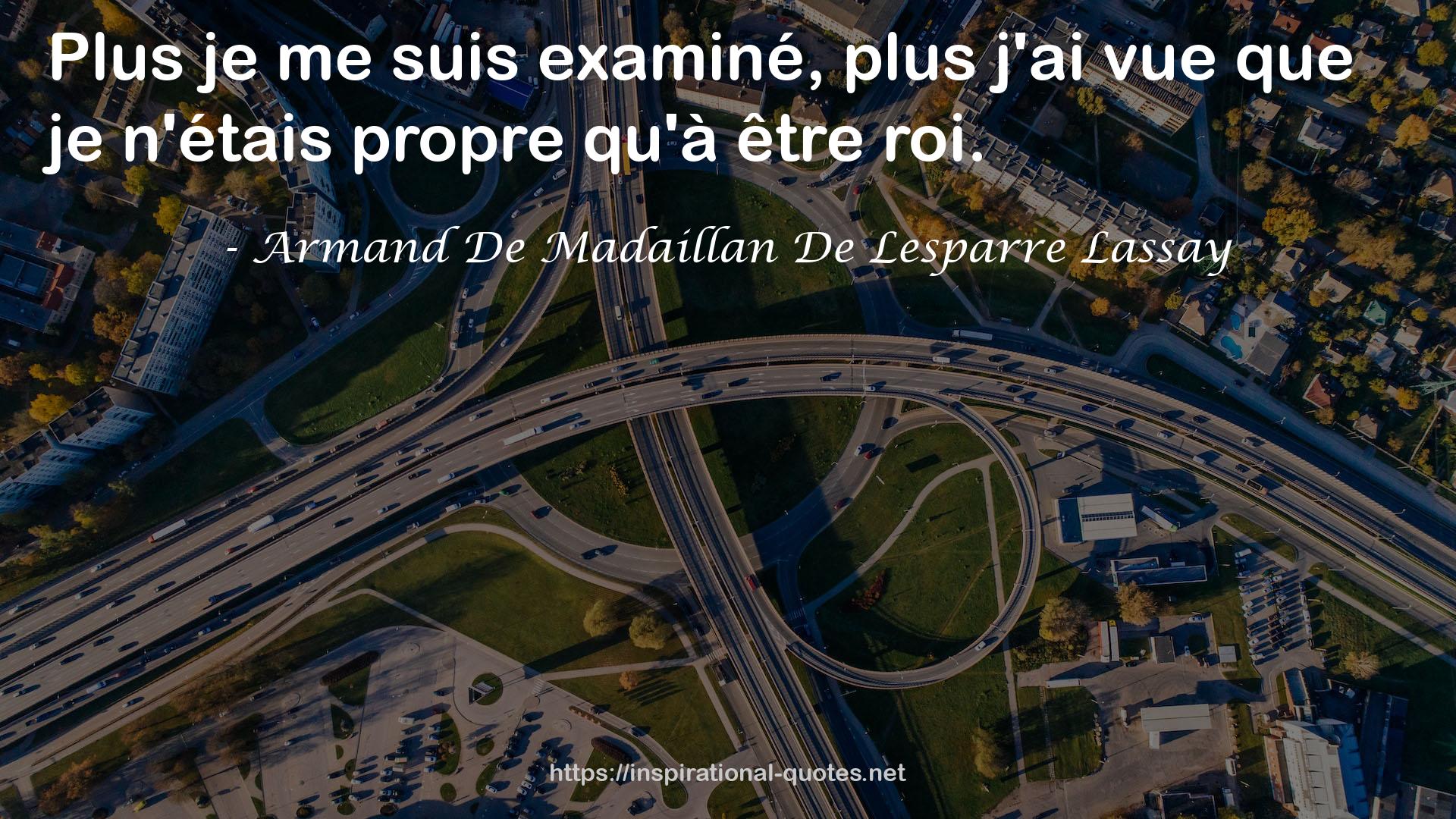 Armand De Madaillan De Lesparre Lassay QUOTES