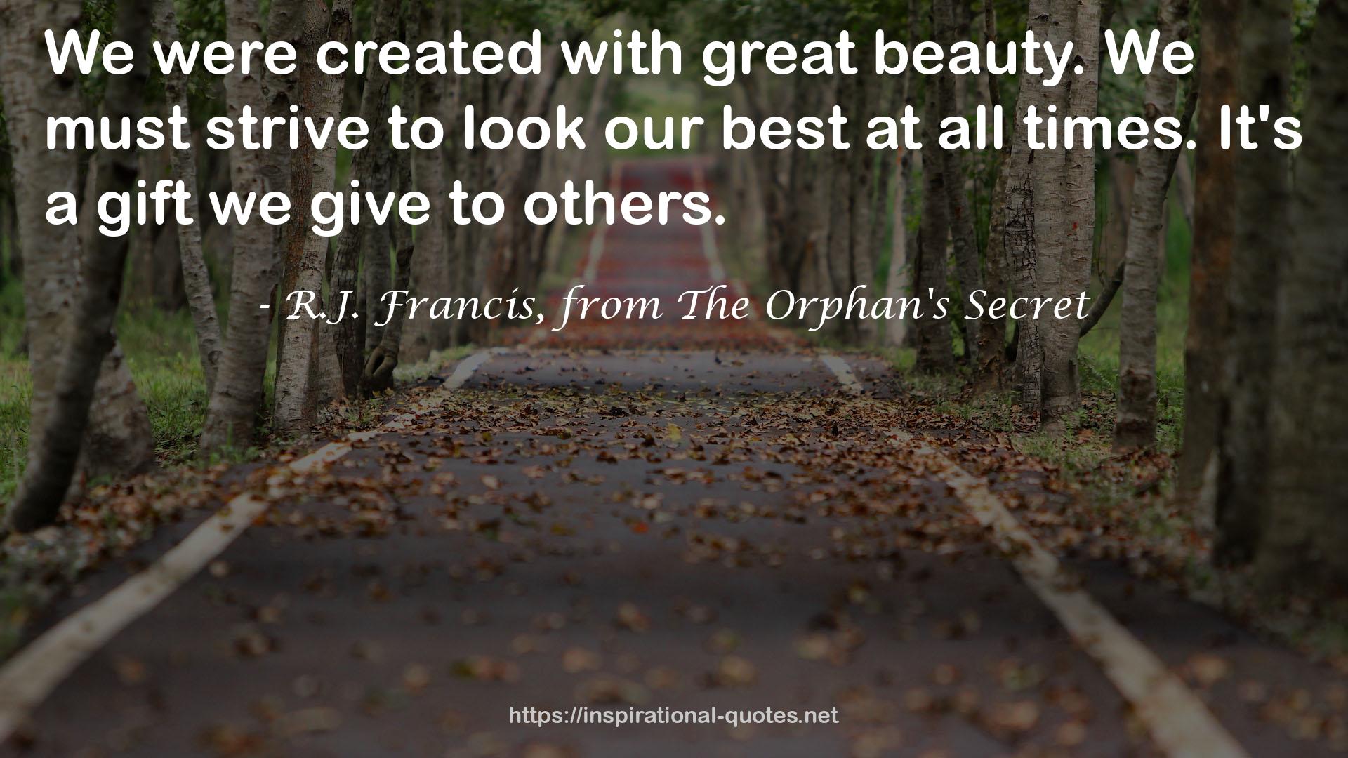 R.J. Francis, from The Orphan's Secret QUOTES