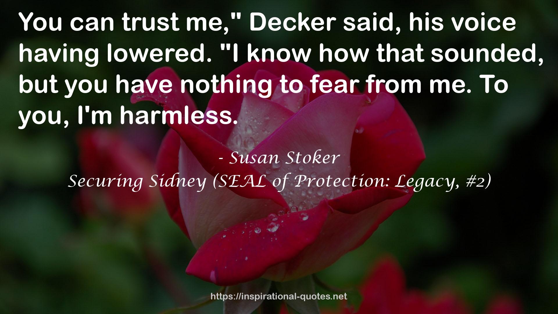 Securing Sidney (SEAL of Protection: Legacy, #2) QUOTES