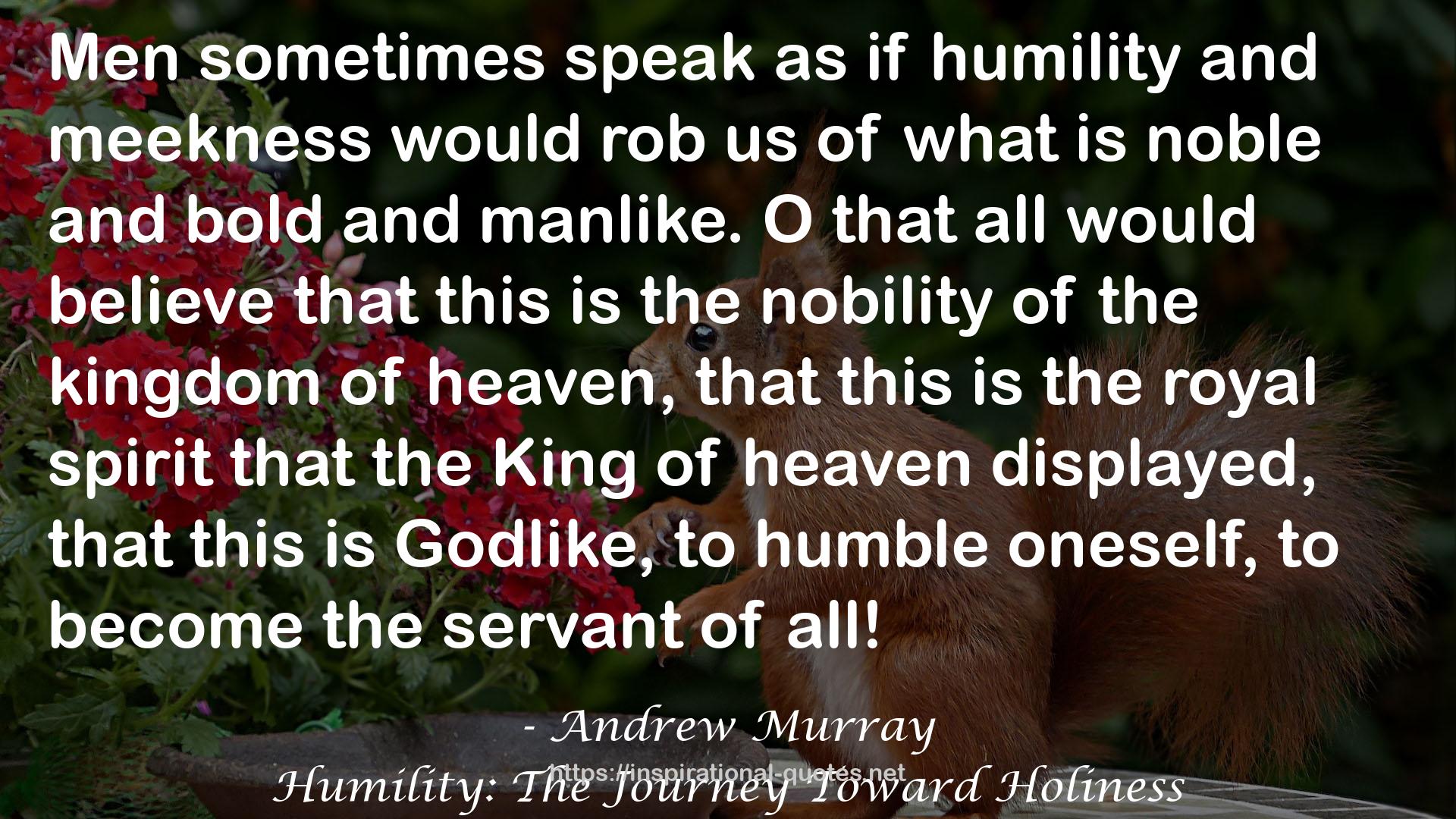 Humility: The Journey Toward Holiness QUOTES