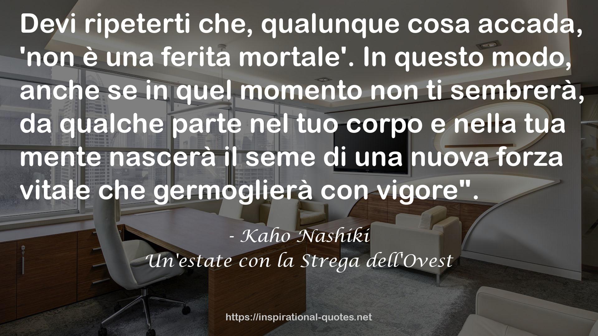 Un'estate con la Strega dell'Ovest QUOTES