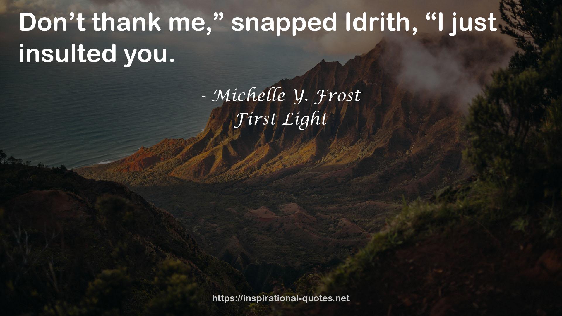 Michelle Y. Frost QUOTES