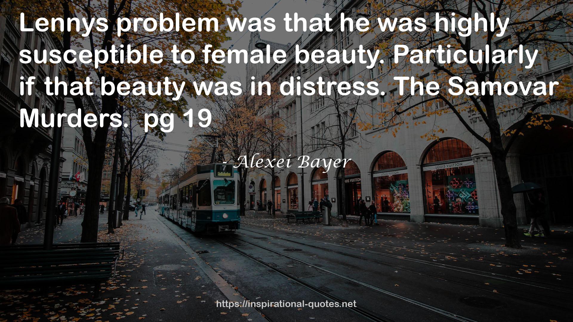 Alexei Bayer QUOTES