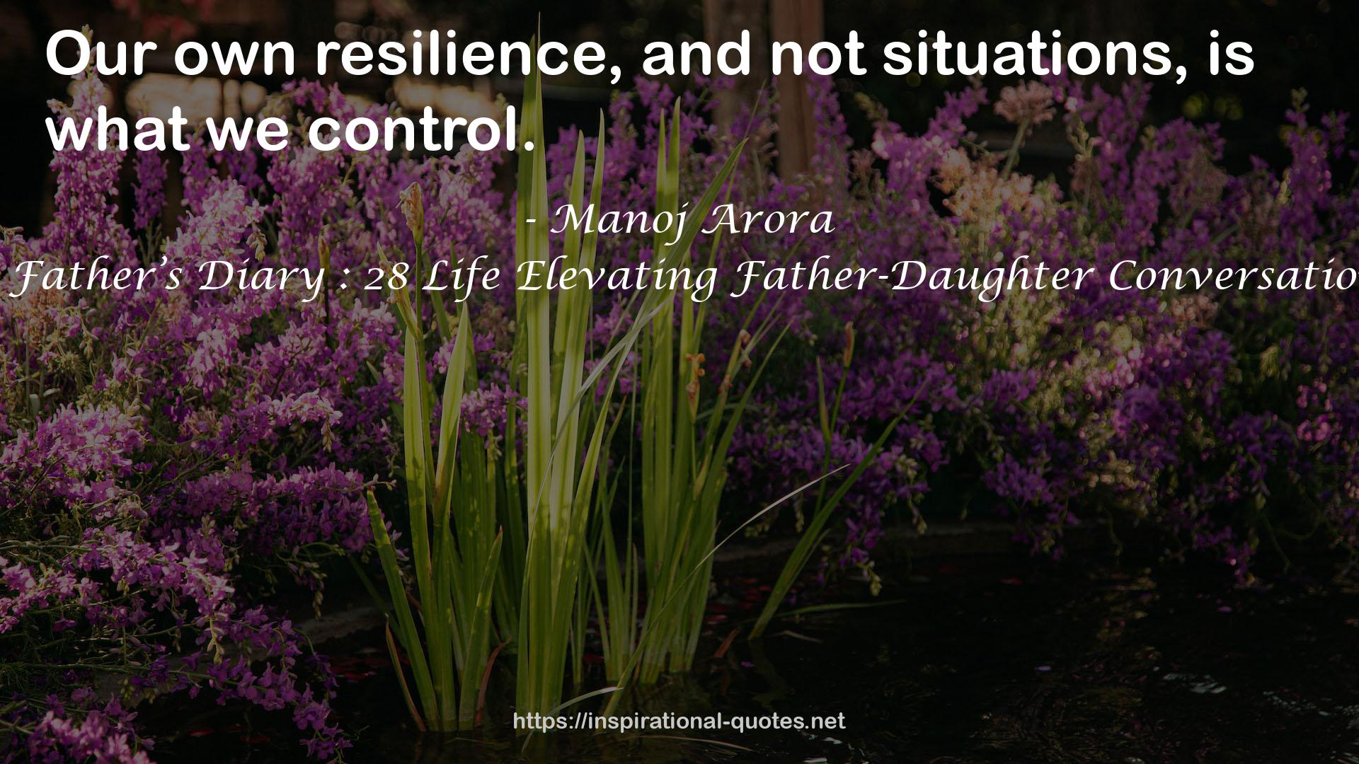 A Father’s Diary : 28 Life Elevating Father-Daughter Conversations QUOTES