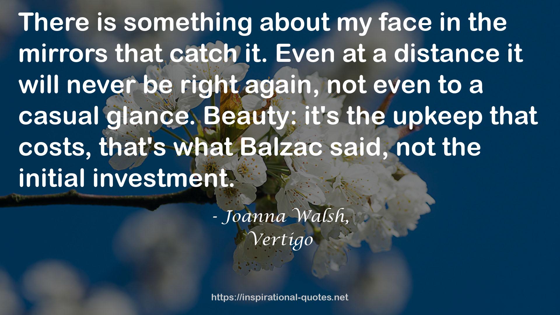 Joanna Walsh, QUOTES