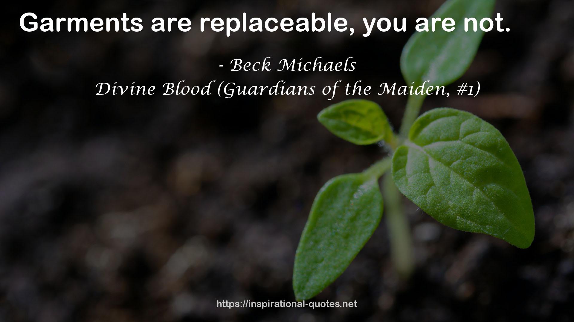 Divine Blood (Guardians of the Maiden, #1) QUOTES