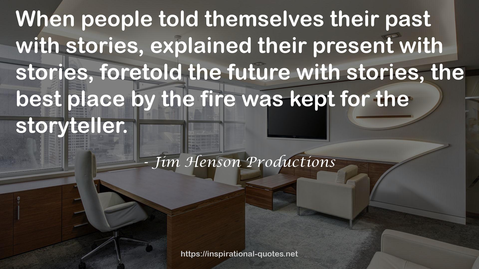 Jim Henson Productions QUOTES