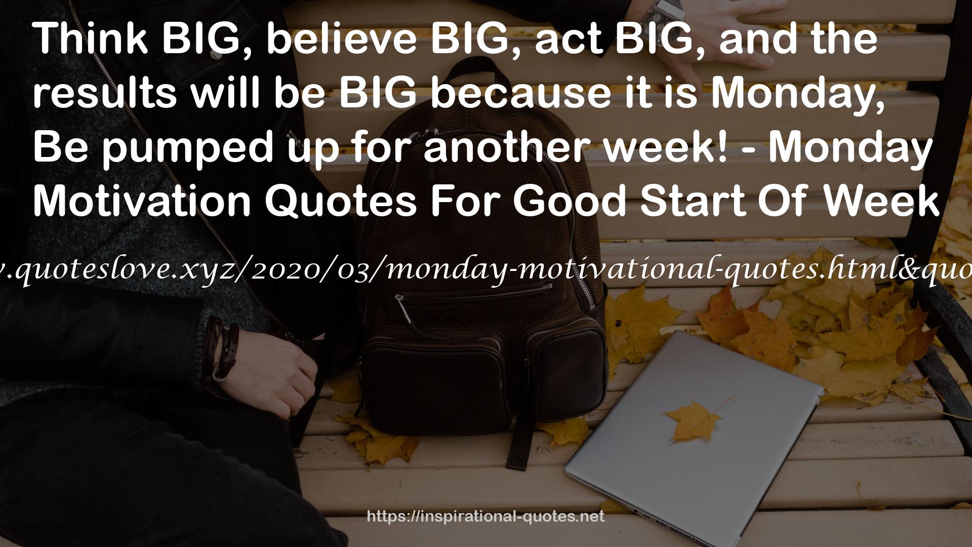 <a href="https://www.quoteslove.xyz/2020/03/monday-motivational-quotes.html">QuotesLove.xyz</a> QUOTES