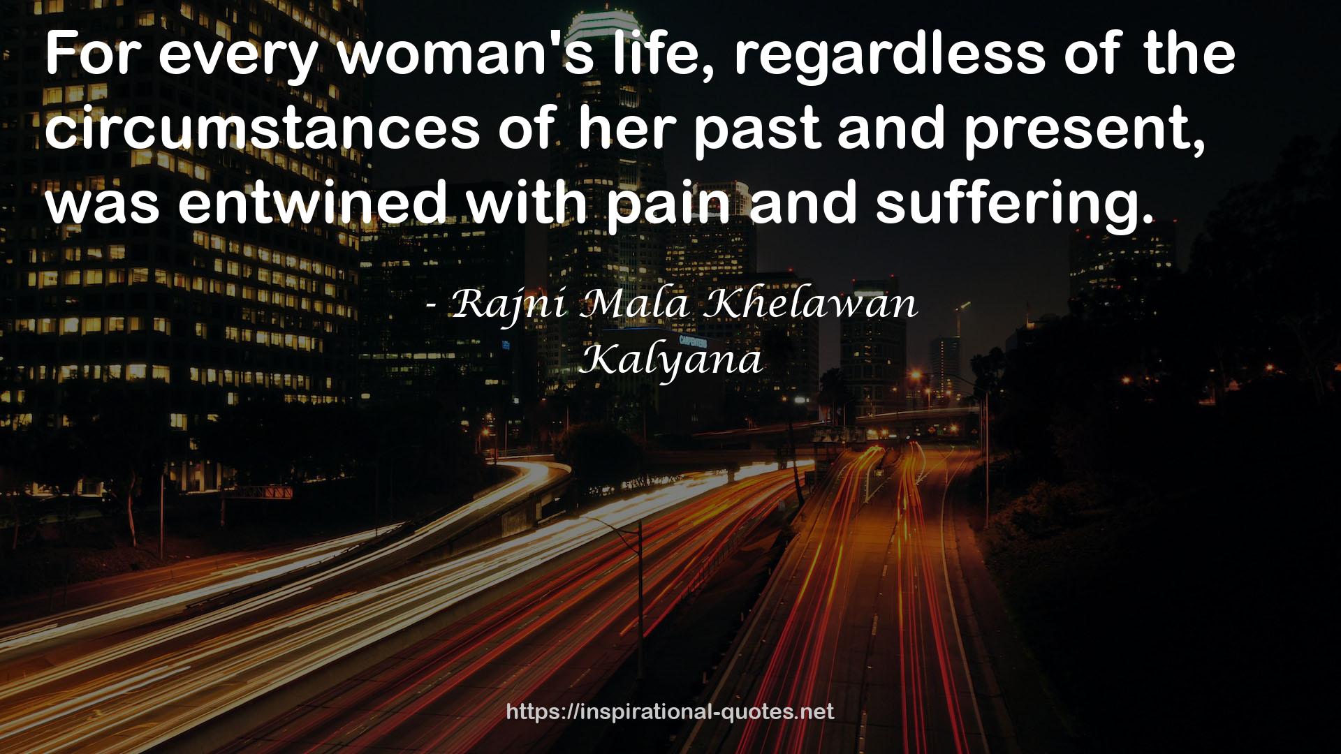 Rajni Mala Khelawan QUOTES