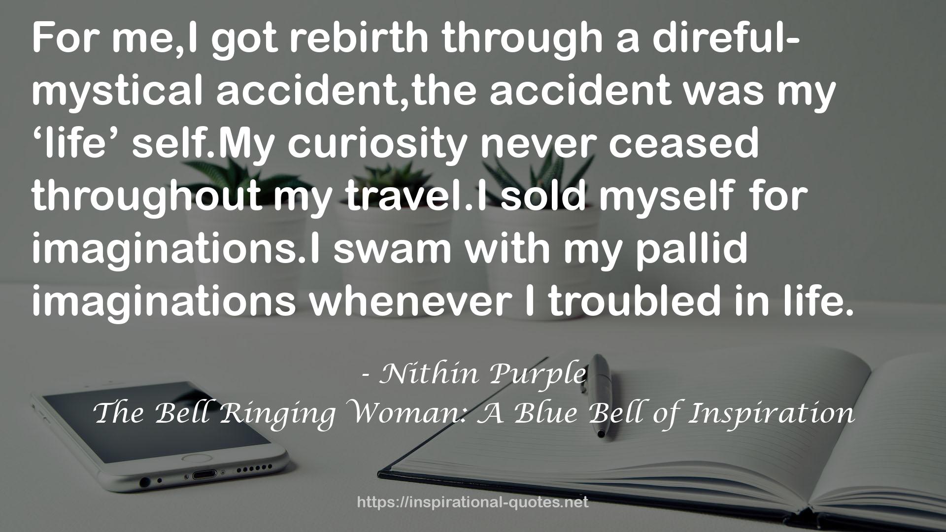 The Bell Ringing Woman: A Blue Bell of Inspiration QUOTES