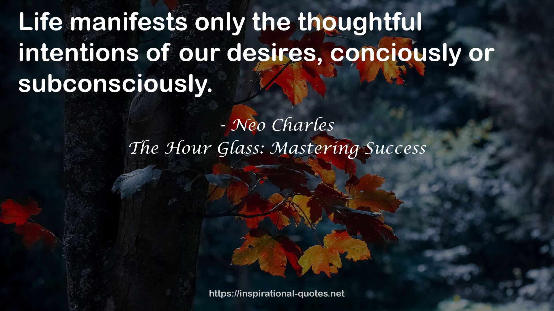 The Hour Glass: Mastering Success QUOTES