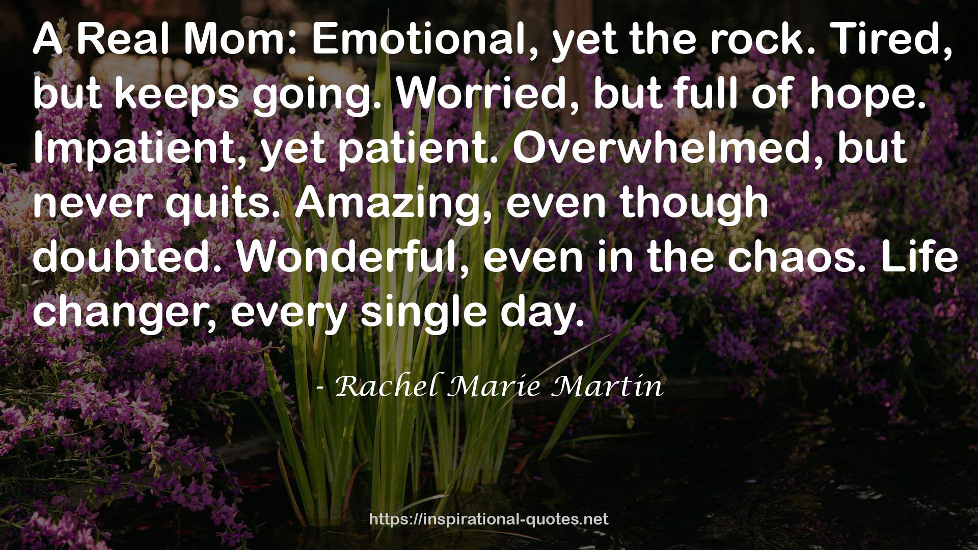 Rachel Marie Martin QUOTES