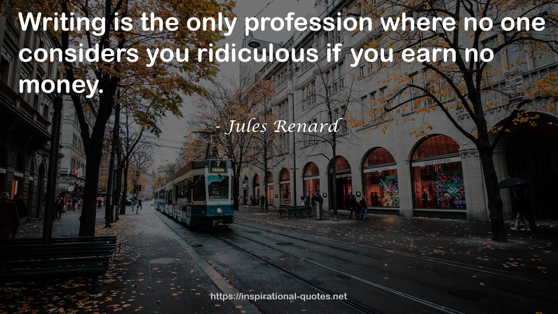 the only profession  QUOTES