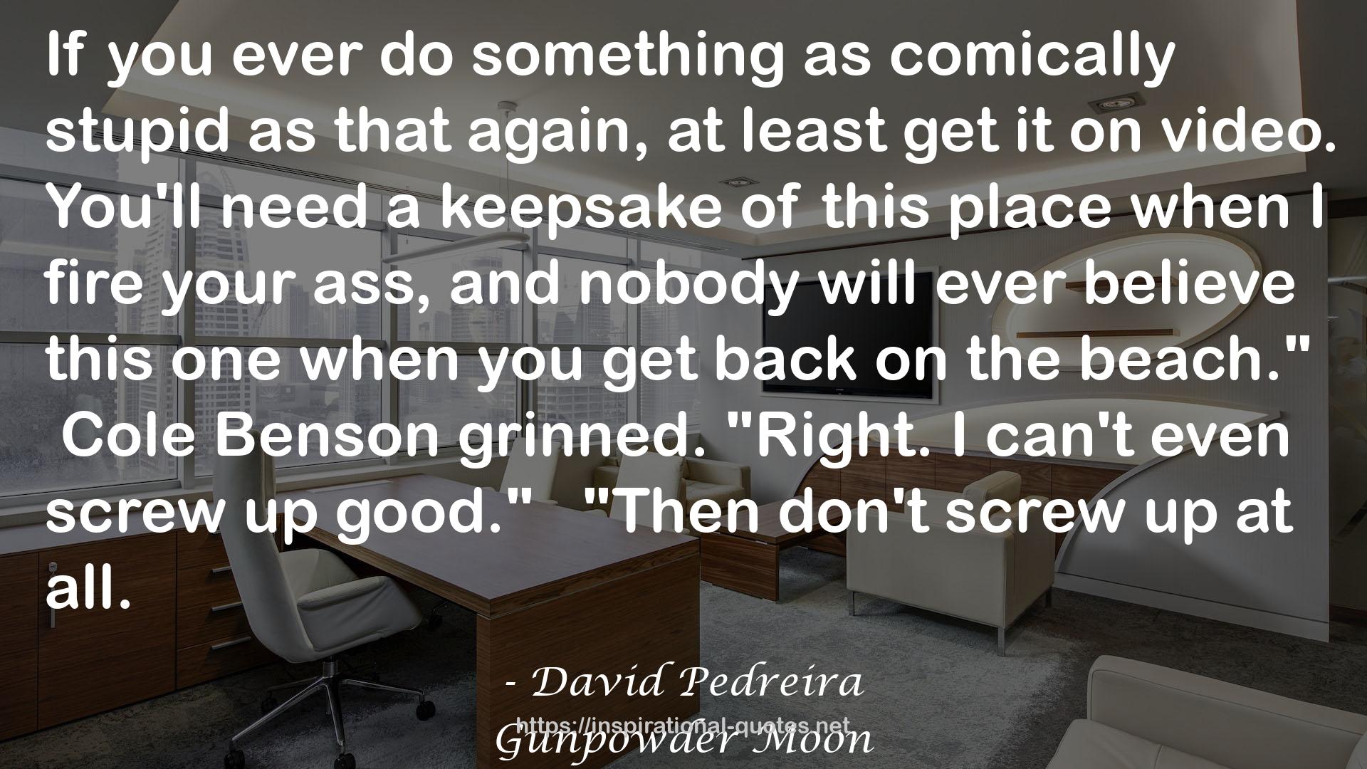 David Pedreira QUOTES